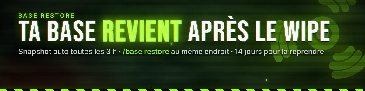 Ta base revient après le wipe